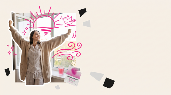Collage of a woman in pyjamas throwing open a window with a big stretch, a pink drink and Humans Against sachet on the sill
